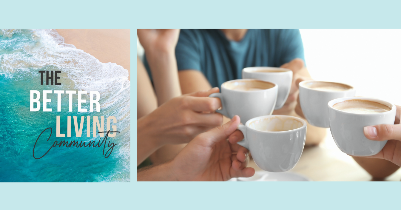 Better Living Community